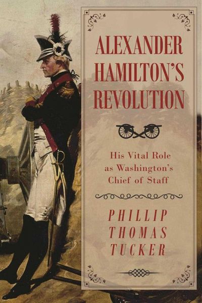 Alexander Hamilton's Revolution (eBook, ePUB) Alexander Hamilton's Revolution (eBook, ePUB)
