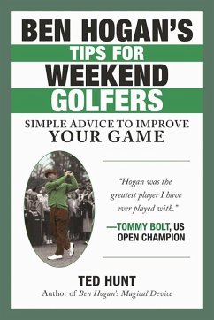 Ben Hogan's Tips for Weekend Golfers (eBook, ePUB) - Hunt, Ted