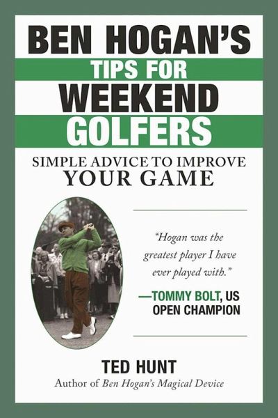Ben Hogan's Tips for Weekend Golfers (eBook, ePUB) Ben Hogan's Tips for Weekend Golfers (eBook, ePUB)