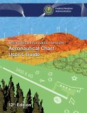 Aeronautical Chart User's Guide (eBook, ePUB)