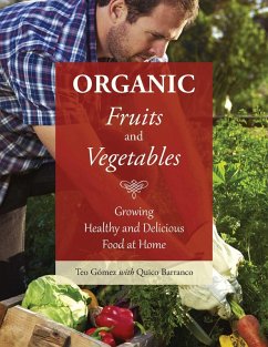 Organic Fruits and Vegetables (eBook, ePUB) - Gómez, Teo