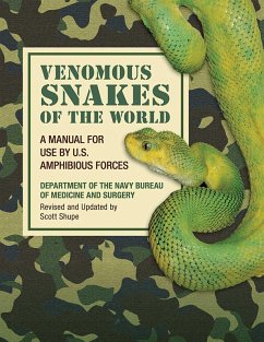 Venomous Snakes of the World (eBook, ePUB) - Department of the Navy Bureau of Medicine and Surgery