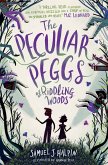 The Peculiar Peggs of Riddling Woods (eBook, ePUB)