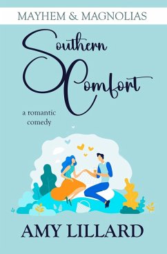 Southern Comfort (Mayhem & Magnolias, #2) (eBook, ePUB) - Lillard, Amy