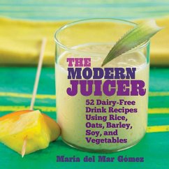 The Modern Juicer (eBook, ePUB) - del Mar Gómez, Maria