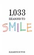 1,033 Reasons to Smile (eBook, ePUB) - Bild 1