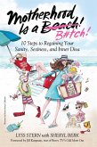 Motherhood Is a B#tch (eBook, ePUB)
