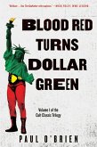 Blood Red Turns Dollar Green (eBook, ePUB)