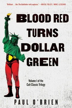 Cover Blood Red Turns Dollar Green (eBook, ePUB)