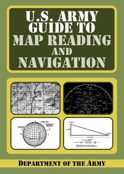 U.S. Army Guide to Map Reading and Navigation (eBook, ePUB) - U. S. Department Of The Army