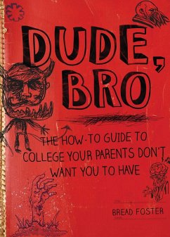 Dude, Bro (eBook, ePUB) - Foster, Bread