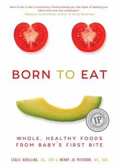 Born to Eat (eBook, ePUB) - Peterson, Wendy Jo; Schilling, Leslie