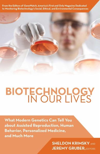 Biotechnology in Our Lives (eBook, ePUB) Biotechnology in Our Lives (eBook, ePUB)