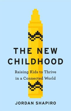 The New Childhood (eBook, ePUB) - Shapiro, Jordan
