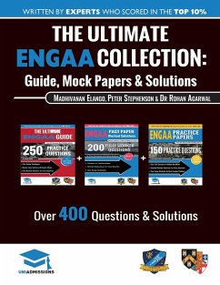 The Ultimate ENGAA Collection: 3 Books In One, Over 500 Practice Questions & Solutions, Includes 2 Mock Papers, 2019 Edition, Engineering Admissions - Stephenson, Peter; Agarwal, Rohan; Elango, Madhivanan