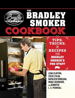 The Bradley Smoker Cookbook (eBook, ePUB) - Clayton, Lena