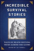 Incredible Survival Stories (eBook, ePUB)