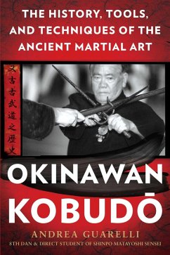 Okinawan Kobudo (eBook, ePUB) - Guarelli, Andrea