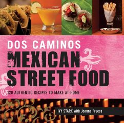 Dos Caminos Mexican Street Food (eBook, ePUB) - Stark, Ivy