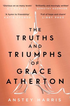 The Truths and Triumphs of Grace Atherton (eBook, ePUB) - Harris, Anstey
