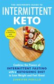 The Beginner's Guide to Intermittent Keto (eBook, ePUB)