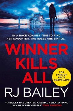 Winner Kills All (eBook, ePUB) - Bailey, Rj
