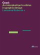 Good: An Introduction to Ethics in... - Bild 1