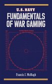 U.S. Navy Fundamentals of War Gaming (eBook, ePUB)