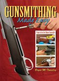 Gunsmithing Made Easy (eBook, ePUB)