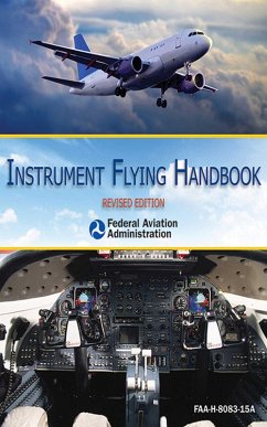 Instrument Flying Handbook (eBook, ePUB) - Federal Aviation Administration