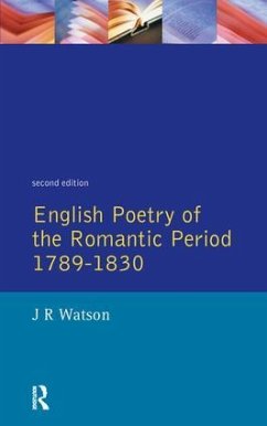 English Poetry of the Romantic Period 1789-1830 - Watson, J R