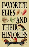 Favorite Flies and Their Histories (eBook, ePUB)