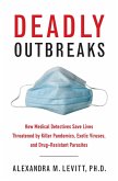 Deadly Outbreaks (eBook, ePUB)