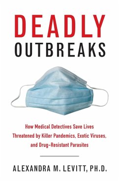 Deadly Outbreaks (eBook, ePUB) - Levitt, Alexandra M.