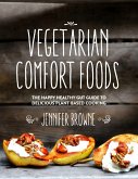 Vegetarian Comfort Foods (eBook, ePUB)