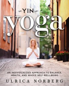 Yin Yoga (eBook, ePUB) - Norberg, Ulrica