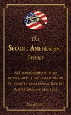 The Second Amendment Primer (eBook, ePUB)