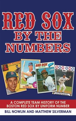 Red Sox by the Numbers (eBook, ePUB) - Nowlin, Bill; Silverman, Matthew