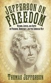 Jefferson on Freedom (eBook, ePUB)