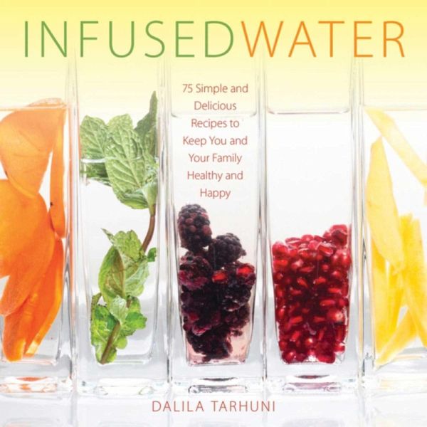 Infused Water (eBook, ePUB) Infused Water (eBook, ePUB)