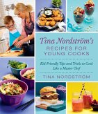 Tina Nordström's Recipes for Young Cooks (eBook, ePUB)