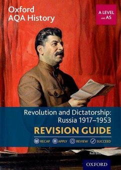 Oxford AQA History for A Level: Revolution and Dictatorship: Russia 1917-1953 Revision Guide - Bircher, Rob