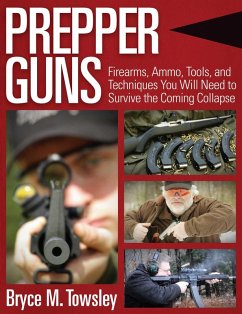 Prepper Guns (eBook, ePUB) - Towsley, Bryce M.