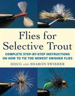 Flies for Selective Trout (eBook, ePUB) - Swisher, Doug; Swisher, Sharon