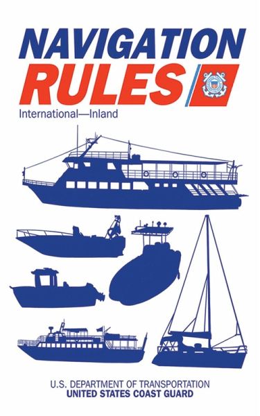 Navigation Rules and Regulations Handbook (eBook, ePUB) Navigation Rules and Regulations Handbook (eBook, ePUB)