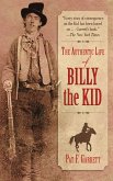 The Authentic Life of Billy the Kid (eBook, ePUB)