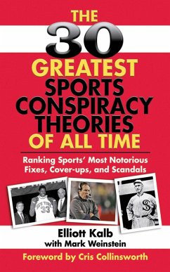 Cover The 30 Greatest Sports Conspiracy Theories of All-Time (eBook, ePUB)