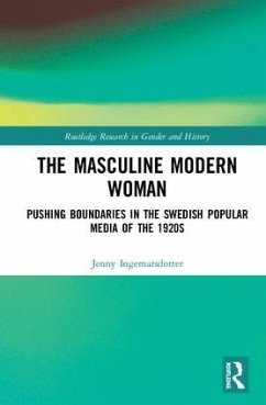 The Masculine Modern Woman - Ingemarsdotter, Jenny