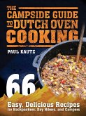 The Campside Guide to Dutch Oven Cooking (eBook, ePUB)