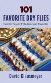 101 Favorite Dry Flies (eBook, ePUB)